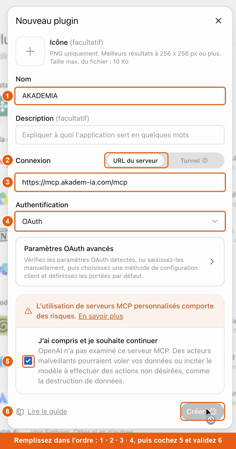 La fen&ecirc;tre Nouveau connecteur remplie, avec les six &eacute;tapes num&eacute;rot&eacute;es
